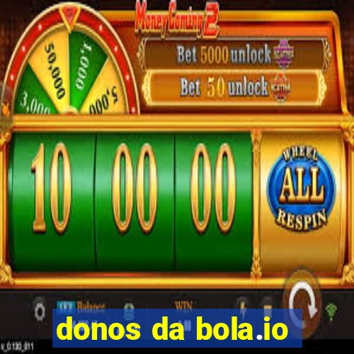 donos da bola.io